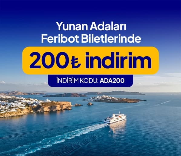Yunan Adaları Feribot Biletlerinde 200 TL İndirim