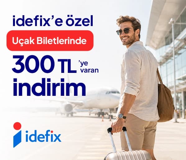 idefix’e Özel Uçak Biletlerinde 300 TL’ye Varan İndirim