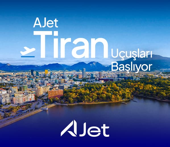 AJet’in Tiran Uçuşları 34 USD’den Başlayan Fiyatlarla Başlıyor
