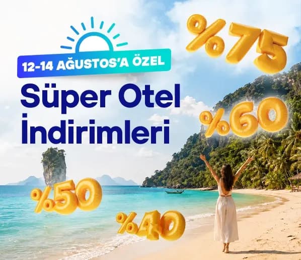 Seçili Yurt İçi ve Yurt Dışı Otellerde %75’e Varan İndirim
