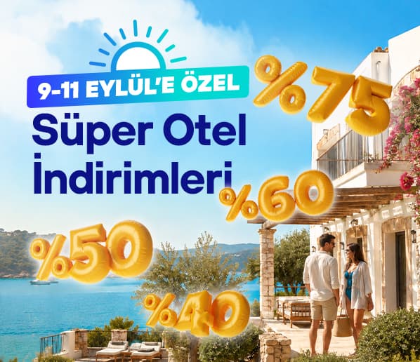 Seçili Yurt İçi ve Yurt Dışı Otellerde %75’e Varan İndirimler